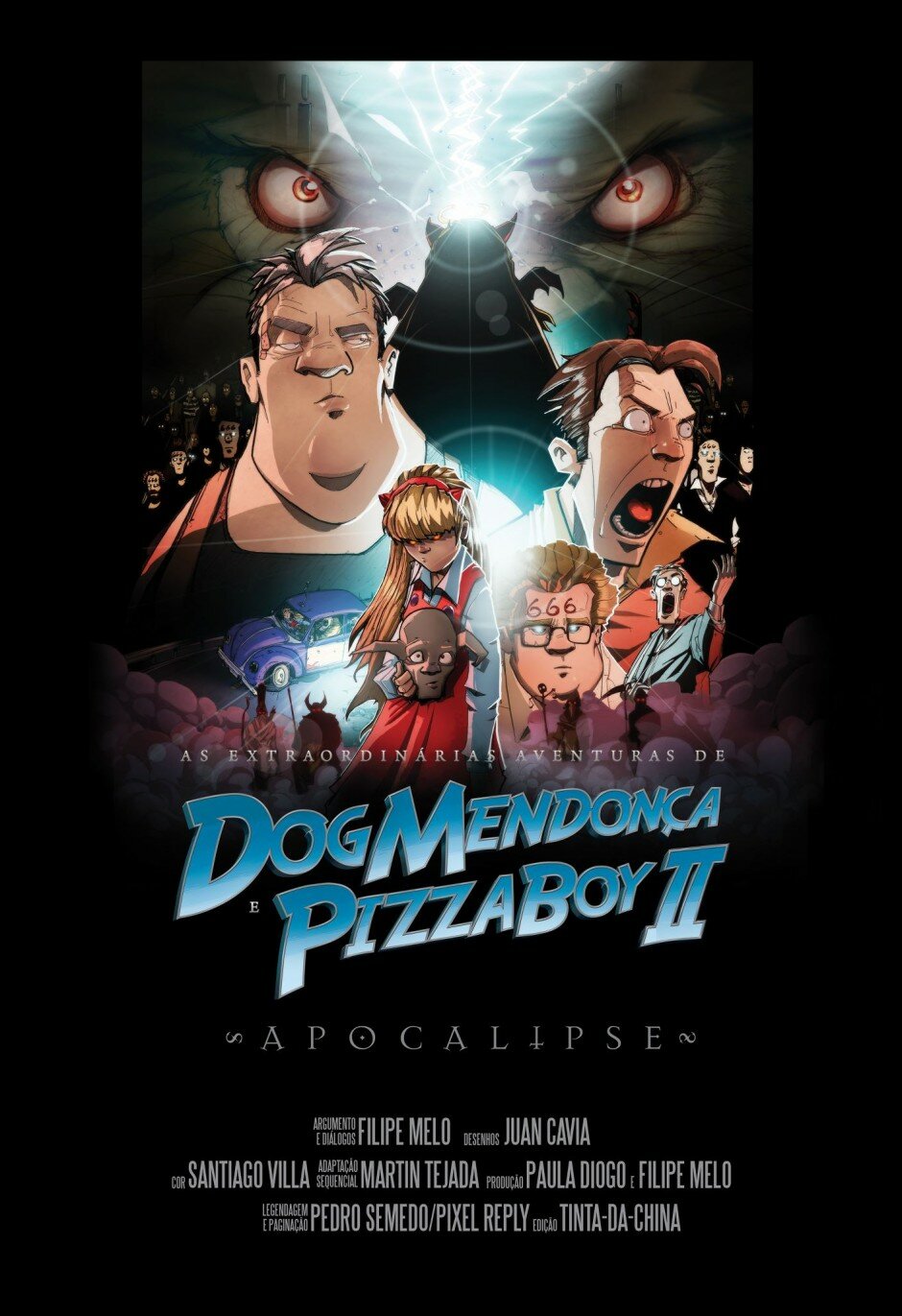 Dog Mendonça & Pizzaboy II - Apocalipse