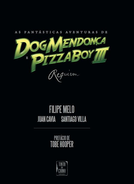 Dog Mendonça and Pizzaboy vol.1 Dog Mendonça and Pizzaboy vol.1